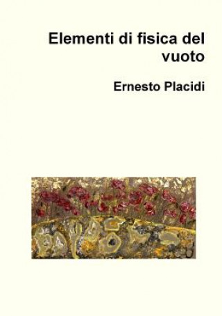 Book Elementi Di Fisica Del Vuoto Ernesto Placidi