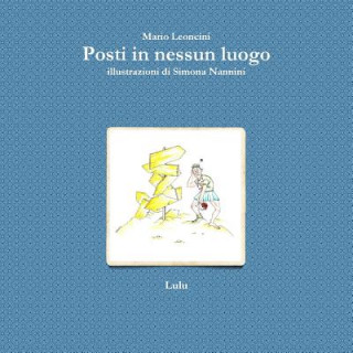 Книга Posti in Nessun Luogo Mario Leoncini