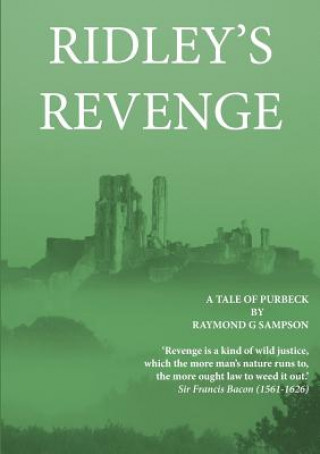 Könyv Ridley's Revenge: A Purbeck Adventure Raymond G. Sampson