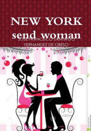 Carte New York Send Woman Jose Franci Santiago Fernandez De Obeso