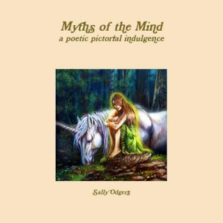 Kniha Myths of the Mind Sally Odgers