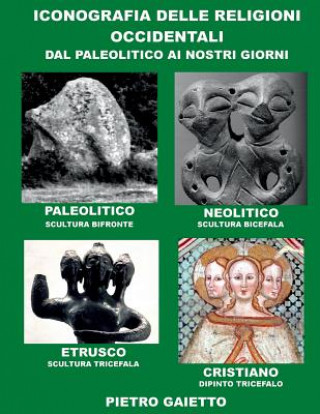 Kniha Iconografia Delle Religioni Occidentali Pietro Gaietto