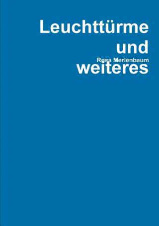 Libro Leuchtturme Und Weiteres Rosa Merlenbaum