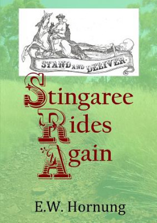 Livre Stingaree Rides Again Peter Rowland