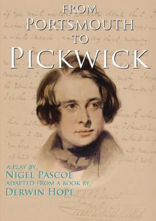 Livre From Portsmouth to Pickwick Nigel Pascoe