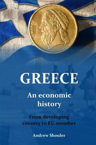 Книга Greece: an Economic History Andrew Shouler