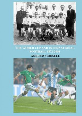 Book World Cup and International Football Andrew Godsell