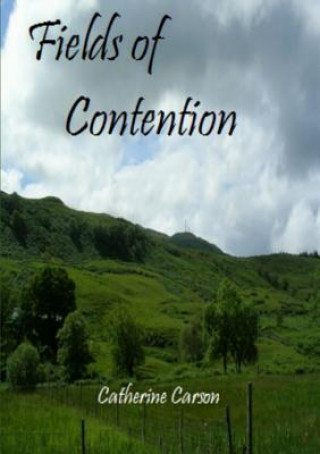 Carte Fields of Contention Catherine Carson