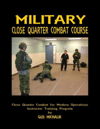 Kniha Close Quarter Combat for Modern Operations Gus Michalik