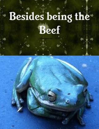 Book Being the Beef Anonymous Actor