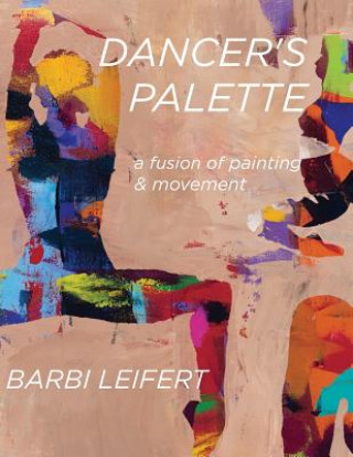Book Dancer's Palette Barbi Leifert