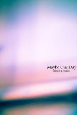 Kniha Maybe One Day Ariele Chapman