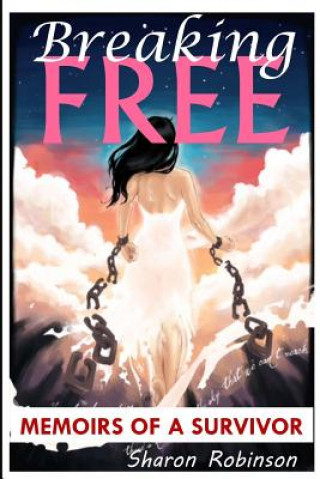 Book Breaking Free Sharon Robinson