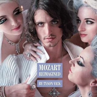 Livre Mozart Reimagined Tyson Vick