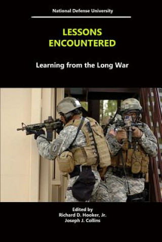 Βιβλίο Lessons Encountered: Learning from the Long War National Defense University