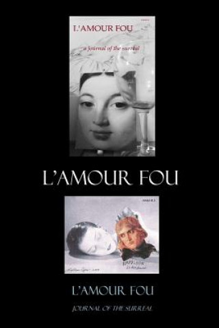 Knjiga L'Amour Fou Journal of the Surreal 1 & 2 Ra Press