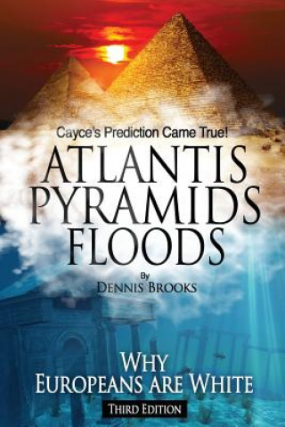 Kniha Atlantis Pyramids Floods Dennis Brooks
