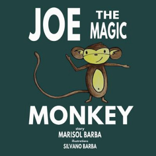 Kniha Joe the Magic Monkey Marisol Barba