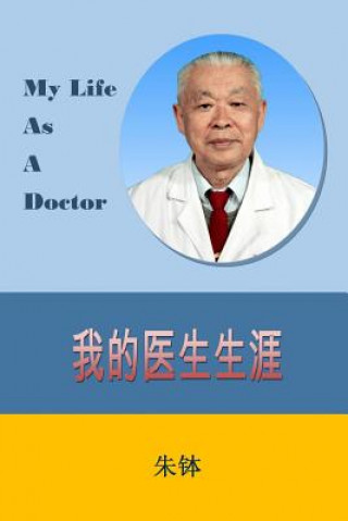 Kniha My Life as A Doctor Zhu Bo