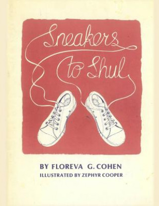 Kniha Sneakers to Shul Floreva G. Cohen