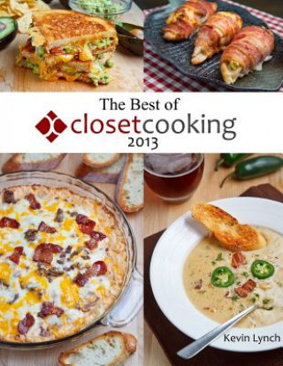 Buch Best of Closet Cooking 2013 Kevin Lynch