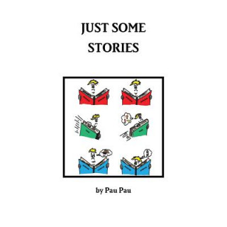 Carte Just Some Stories Pau Pau