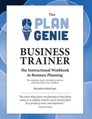 Kniha Plan Genie Business Trainer - Instructional Workbook to Business Planning Natrisha Sagris