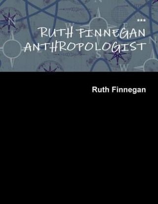 Book Ruth Finnegan Anthropologist Ruth Finnegan