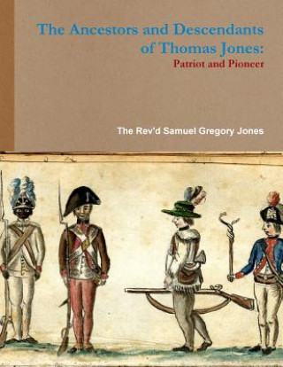 Carte Ancestors and Descendants of Thomas Jones Samuel Gregory Jones