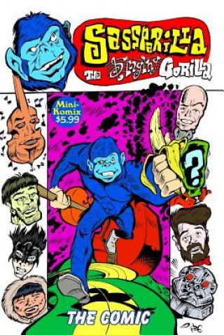 Knjiga Sass Parilla the Singing Gorilla: the Comic Mini Komix