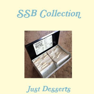 Kniha SSB Collection Just Desserts Kathleen Nichols