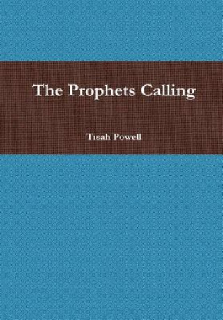 Książka Prophets Calling Tisah Powell