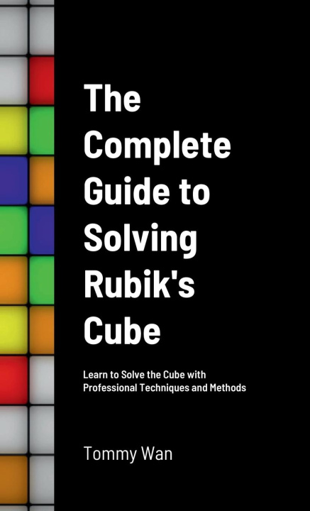 Книга Rubiks Cube Guide Tommy Wan