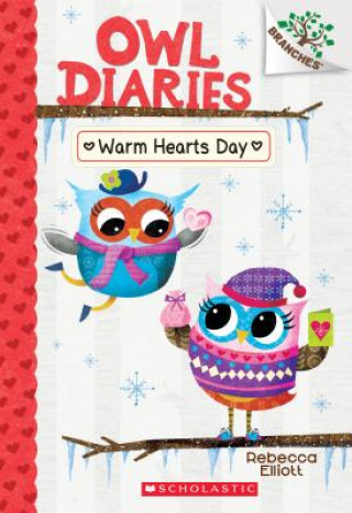 Kniha Warm Hearts Day: A Branches Book (Owl Diaries #5) Rebecca Elliott