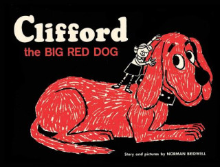 Knjiga Clifford the Big Red Dog Norman Bridwell