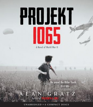 Audio Projekt 1065: A Novel of World War II Alan Gratz