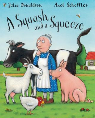 Книга A Squash and a Squeeze Julia Donaldson