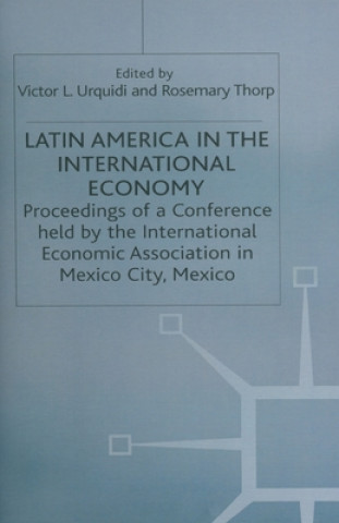 Kniha Latin America in the International Economy Rosemary Thorpd