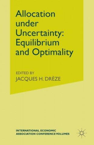 Βιβλίο Allocation under Uncertainty: Equilibrium and Optimality Jacques H Drèze