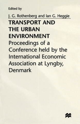 Książka Transport and the Urban Environment Ian G. Heggie