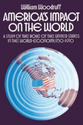 Könyv America's Impact on the World William Woodruff