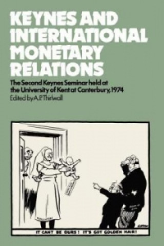 Carte Keynes and International Monetary Relations A. P. Thirlwall