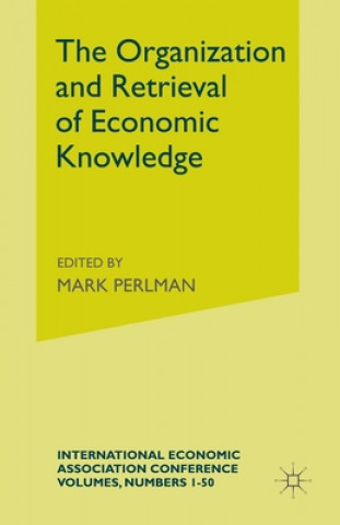 Kniha Organization and Retrieval of Economic Knowledge Mark Perlman