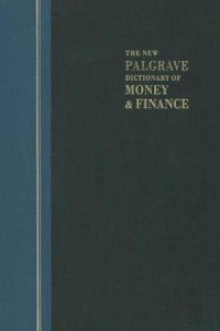 Książka New Palgrave Dictionary of Money and Finance John Eatwell