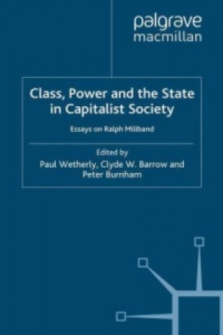 Carte Class, Power and the State in Capitalist Society P. Wetherly