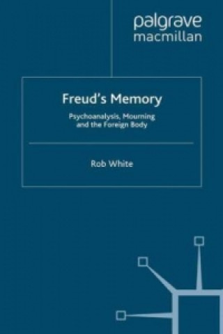 Livro Freud's Memory R. White