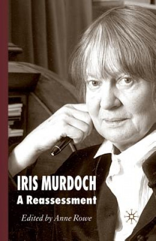 Kniha Iris Murdoch A. Rowe