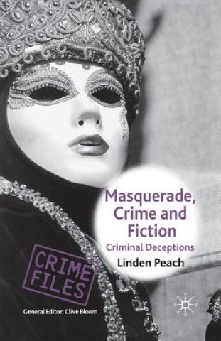 Kniha Masquerade, Crime and Fiction Linden Peach