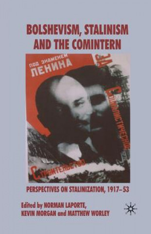 Książka Bolshevism, Stalinism and the Comintern N. Laporte