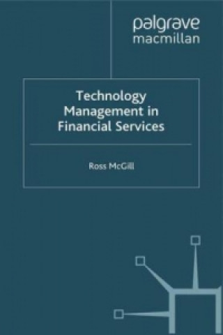 Kniha Technology Management in Financial Services R. McGill